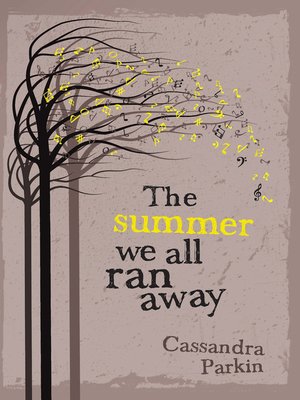 cover image of The Summer We All Ran Away